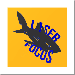 Laser Focus Shark Posters and Art